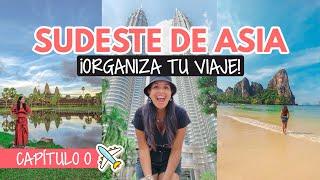 ¿Cómo organizo mi viaje a Sudeste Asiático?