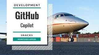 GitHub Copilot in Visual Studio Code | Development Snacks | tsjdevapps