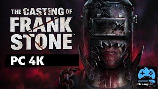 The Casting of Frank Stone Pc 4K