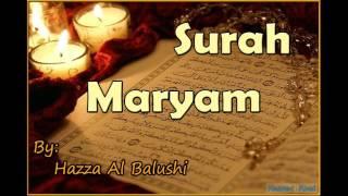Beautiful Recitation of Surah Maryam by Hazza Al Balushi