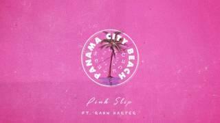 Pink Slip - Panama City Beach (feat. Rahn Harper)