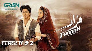 Teaser 2 | Faraar | Ft. Merub Ali & Danyal Zafar | Coming Soon Only On Green TV Entertainment