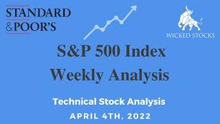 SP-500 Big-Picture Analysis - Technical Analysis for week of 4/4/22