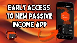 Get Early Access to this New Free Passive Income App - 375go
