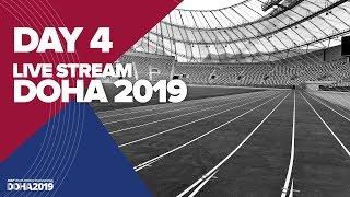 Day 4 Live Stream | World Athletics Championships Doha 2019 | Stadium