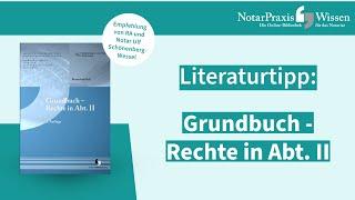 Literaturtipp: Grundbuch - Rechte in Abt. II