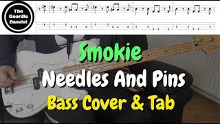 Smokie - Needles And Pins - Bass cover with tabs