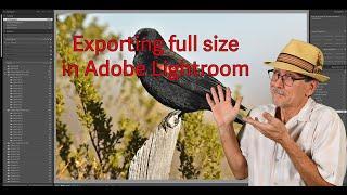 How to export an image Full size in Adobe Lightroom