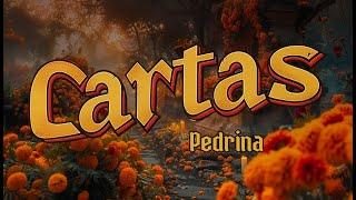 Pedrina - Cartas (Lyric video)