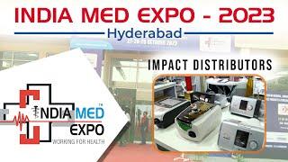 Impact Distributors | Wholesaler of Dental Equipments, Medical Equipment | India Med Expo 2023