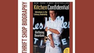 Anthony Bourdain - Thrift Shop Biography Podcast