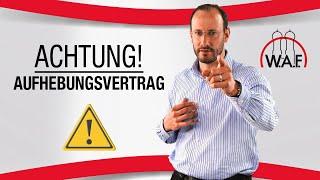 Aufhebungsvertrag - Was müssen Arbeitnehmer beachten? | Betriebsrat Video