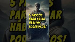 5 PASSOS PARA CRIAR HÁBITOS PODEROSOS | ESTOICISMO  #vidaestoica #filosofia #sabedoriaemocional