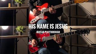 His Name is Jesus(Numele Lui E Isus) - Guitar Playthrough (Harvest Arad)