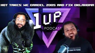 Hot Takes: We cancel zoos and fix Oklahoma - The 1UP Podcast Ep. 38 (Pt. 1)