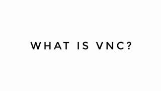 What is VNC?||Technology explained