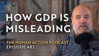 The Flaws of GDP Accounting Explained