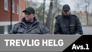 Trevlig helg - Väktare och maktmissbruk