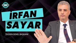 Şefler Yorumluyor | Konuk: İSGSEN Genel Başkanı İrfan SAYAR