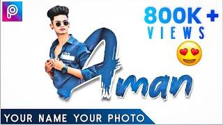 picsart editing new style | Name letter editing picsart | picsart editing background change