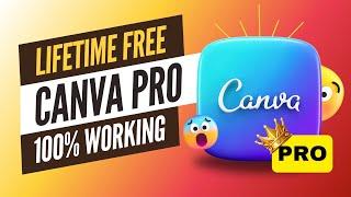 CANVA PRO FOR LIFETIME FREE || Get Canva pro team invite link || Updated 09 January 2025