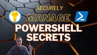 How to Manage Secrets securely in PowerShell | Azure Key Vault