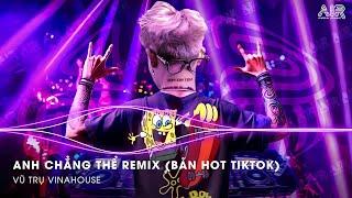 Nhạc Trẻ Remix 2025 - Câu Tình Ca Này Không Hay Thì Xin Em Đừng Xua Tay RemixAnh Chẳng Thể Remix