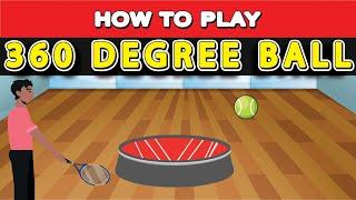 How To Play 360Ball? a racket and ball game that involves bouncing the ball off a circular disc.