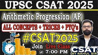CSAT Maths for UPSC | Arithmetic Progression (AP) | Concept, Tricks & PYQs | Csat by Rahul Sir