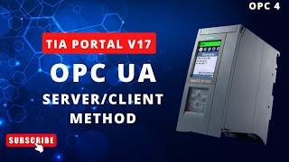 TIA Portal: S7-1500 OPC UA Methods Tutorial