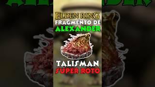 Fragmento de Alexander Elden Ring - TU Necesitas este Talismán para tu Build YA! #eldenring