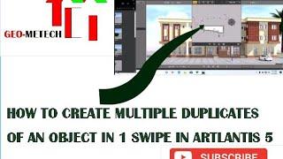 HOW TO CREATE MULTIPLE DUPLICATES OF AN OBJECT IN 1 SWIPE IN ARTLANTIS 5