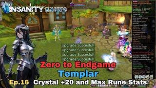 Insanity FlyFF - ZTE Templar Series Ep.16 - Crystal Upgrade +20 and Max Rune Stats!