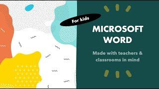 Microsoft Word Basics For Kids