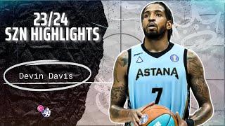 Devin Davis Highlights 2023/24 || Russia VTB || BC Astana