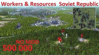 Workers & Resources  Soviet Republic самая большая республика