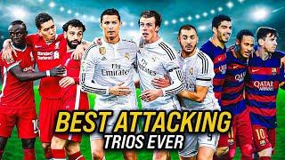 7 Greatest Attacking Trios in Football History