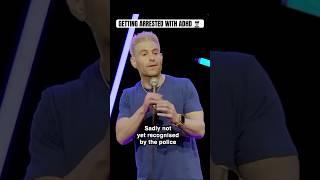 Getting arrested with ADHD ‍️ #adhd #standupcomedy #funny
