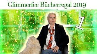 Glimmerfee Bücherregal 2019 - Teil 01 (Grüne Bücher 01)