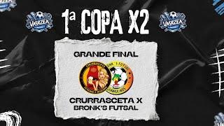 CHURRASCETA X BRONK'S FUTSAL - GRANDE FINAL - 1ª COPA X2 VARZEA NOSSA TV