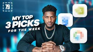 my top 3 picks | stock sundays EP 79