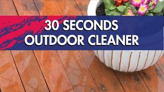 Outdoor Cleaning | The Original and Still the Best | 30 SECONDS Outdoor Cleaner