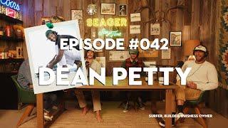 Seager Storytime - Ep. 42 - Dean Petty in the Cabin