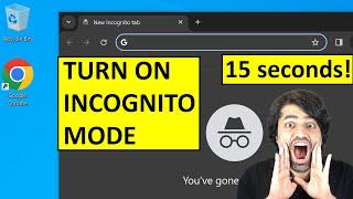 HOW TO TURN ON INCOGNITO MODE CHROME