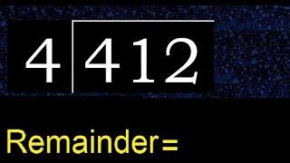 Divide 412 by 4 , remainder  . Division with 1 Digit Divisors . How to do