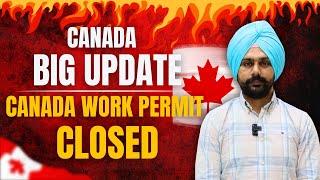 Big Update: Canada Work Permit Program Closure | What You Need to Know