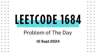 LeetCode 1684: Count the Number of Consistent Strings | C++/Java Solution  | Problem of Day(12 Sept)