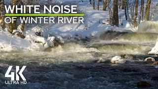 4K Winter River White Noise - Flowing Waters for Relaxation & Deep Sleep Ambience