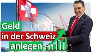 Geld in der Schweiz anlegen: Was ist die sicherste Methode?
