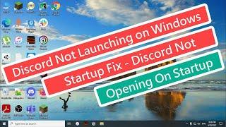 Discord Not Launching on Windows Startup Fix - Discord Not Opening on Computer Startup